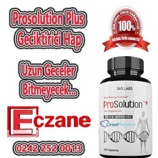 Prosolution Plus Geciktirici Hap